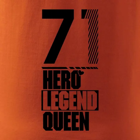 Hero, Legend, Queen 1971