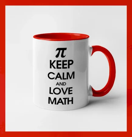 Keep calm and love math