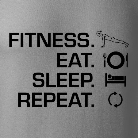 Fitness Eat Sleep Repeat