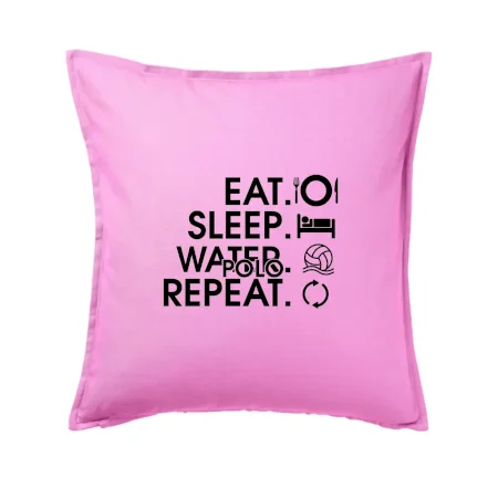 Eat sleep watter polo repeat