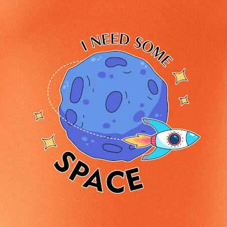 I need some space