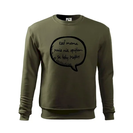 Keď mama povie nie, opýtam sa tety (vlastné meno)
