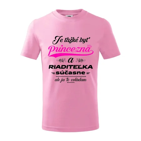 Je ťažké byť princezná riaditeľka