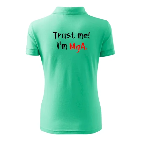 Trust me I´m  MgA. / Ver mi som MgA.