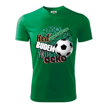 Keď vyrastiem budem ako ocko Futbal