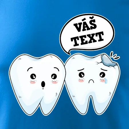 Zubárske tričko - Vás text