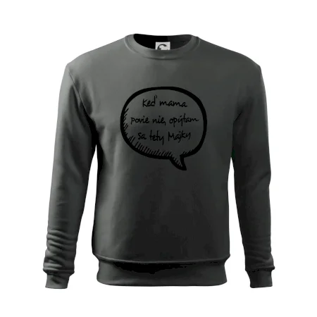 Keď mama povie nie, opýtam sa tety (vlastné meno)