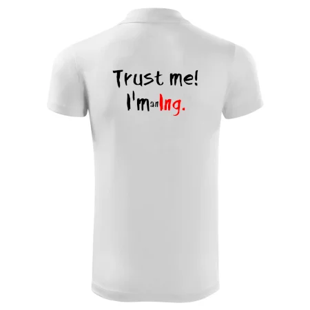 Trust me I´m an Ing. / Ver mi som Ing.