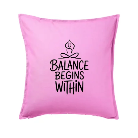 Balance begins within nápis