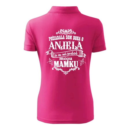 Požiadala som Boha o anjela a on mi poslal moju mamku