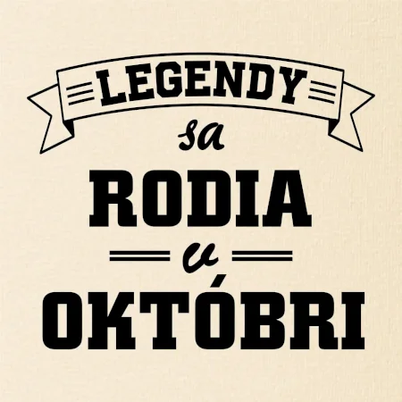 Legendy sa rodia v októbri