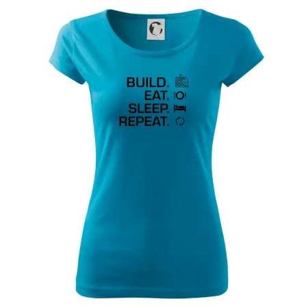 Build eat sleep repeat - tehly