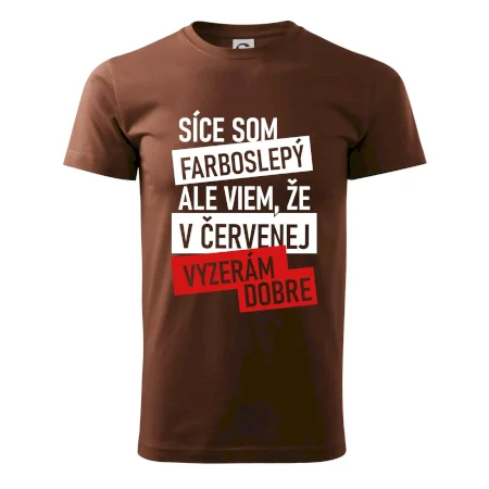 Síce som farboslepý, ale viem, že v červenej vyzerám dobre