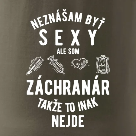Neznášam byť sexy ale som záchranár