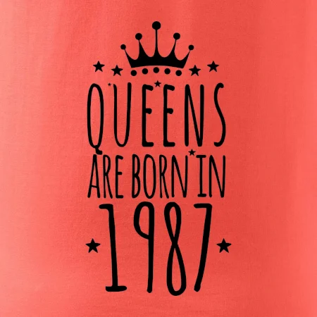 Queens are born in 1987