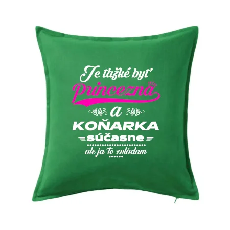 Je ťažké byť princezná koňarka