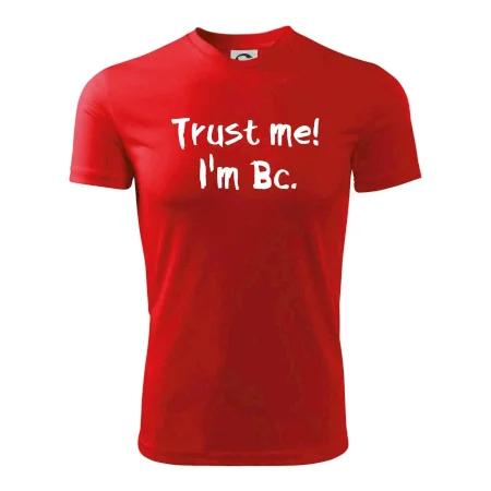 Trust me I´m  Bc. / Ver mi som Bc.