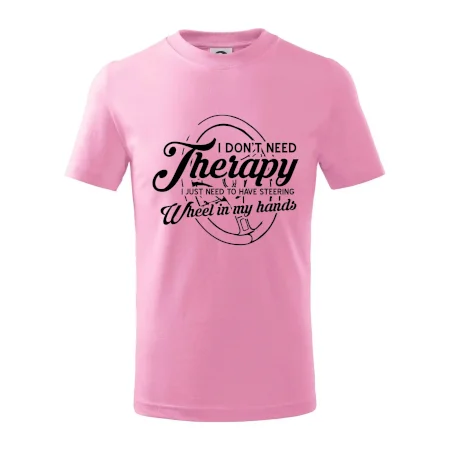 Okrúhly nápis -  I don't need therapy wheel in my hands