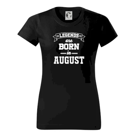 Legends are born in August