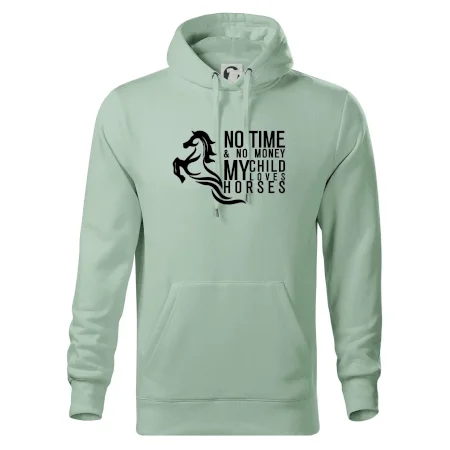 No time no money my child loves horses