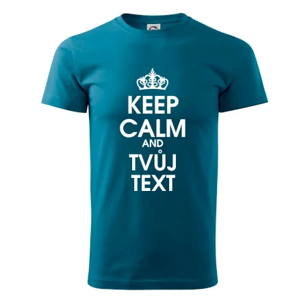 Keep calm - váš text