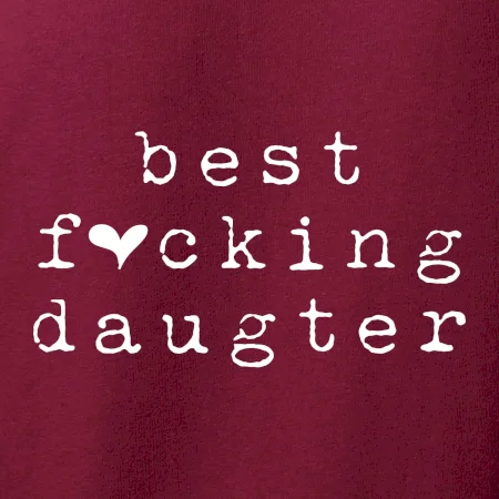 Best fucking daughter