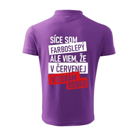 Síce som farboslepý, ale viem, že v červenej vyzerám dobre