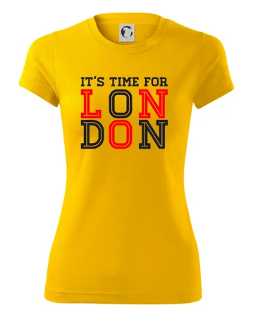 Its time for LONDON