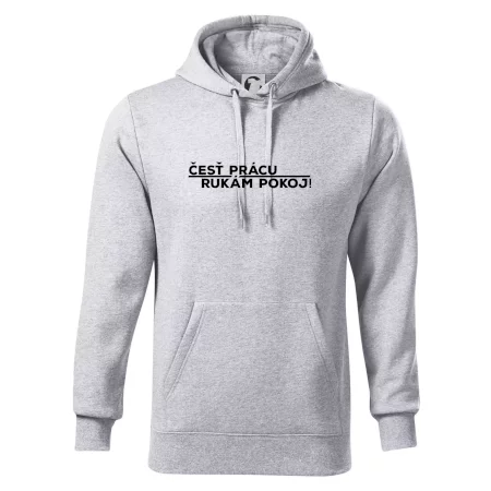 Česť prácu a rukám pokoj