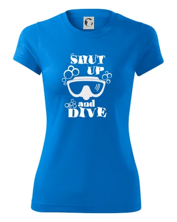 Shut up and dive