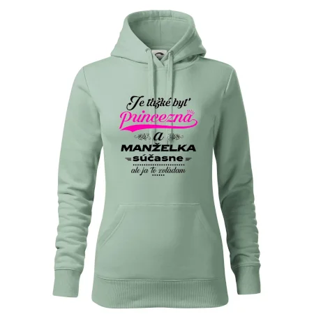 Je ťažké byť princezná manželka