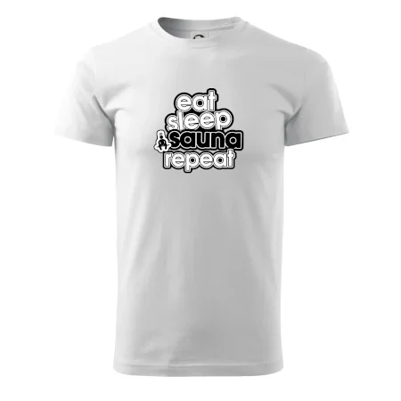 Eat sleep sauna repeat