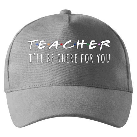 Teacher i'll be there for you