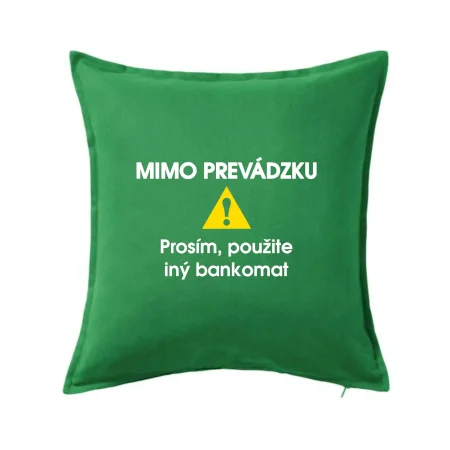 Mimo prevádzku prosím, použite iný bankomat