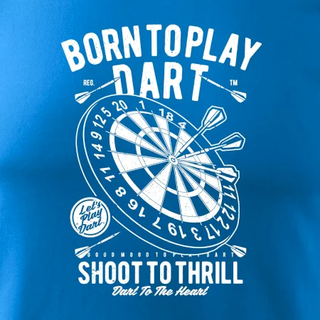 Born To Play Dart