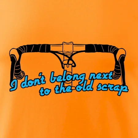 I don't belong next to the old scrap