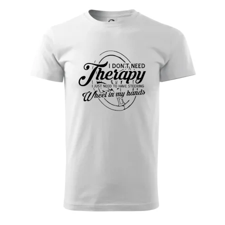 Okrúhly nápis -  I don't need therapy wheel in my hands