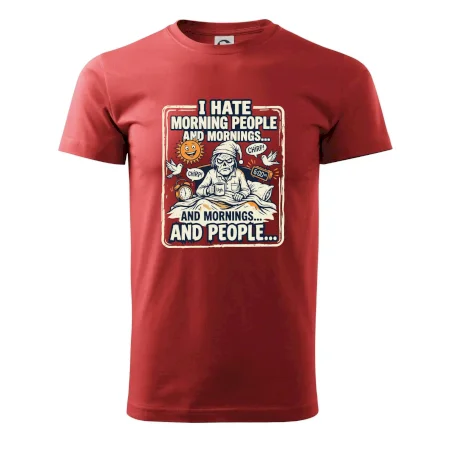 i hate morning people and mornings.... and people... - farebný obrázok
