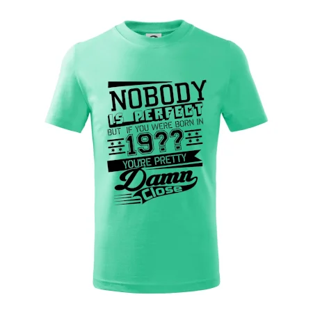 Nobody is perfect - Vlastný ročník