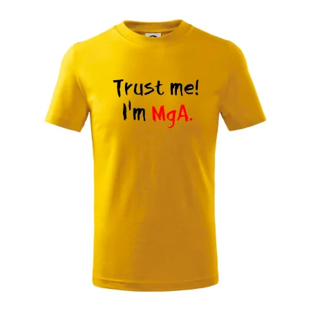 Trust me I´m  MgA. / Ver mi som MgA.
