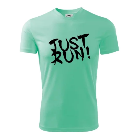 Just run