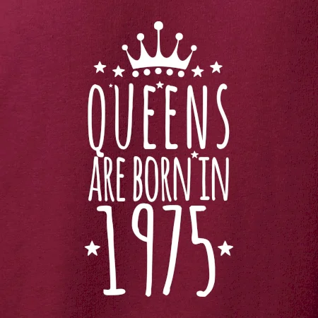Queens are born in 1975