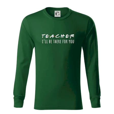 Teacher i'll be there for you