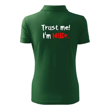 Trust me I´m  MUDr. / Ver mi som MUDR.