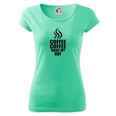 Coffee makes my day