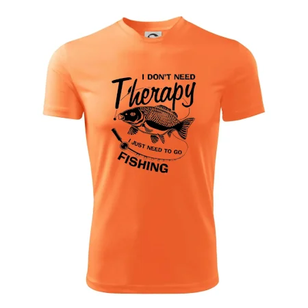 I dont need therapy - fishing