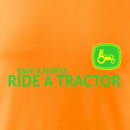 Save horse, ride tractor