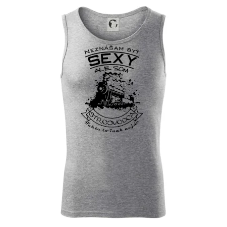 Neznášam byť sexy - Strojvodca