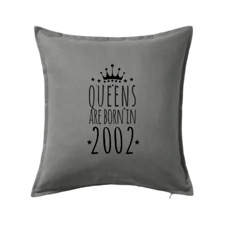 Queens are born in 2002