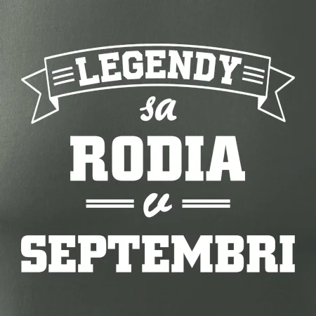 Legendy sa rodia v septembri